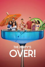 Poster de la película The Party's Over!