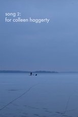Poster de la película Song 2: For Colleen Haggerty