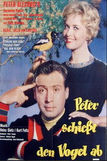 Poster de la película Peter schießt den Vogel ab