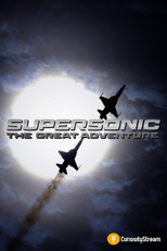 Poster de la película Supersonic: The Great Adventure