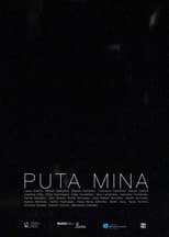Poster de la película Puta mina