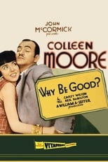 Poster de la película Why Be Good?