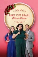 Poster de la serie Bake Off Brasil: Mão na Massa