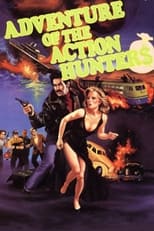 Poster de la película The Adventure of the Action Hunters