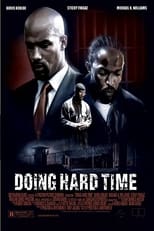 Poster de la película Doing Hard Time