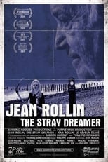 Poster de la película Jean Rollin: The Stray Dreamer
