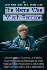 Poster de la película His Name Was Micah Bronson