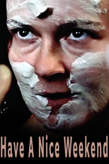 Poster de la película Have a nice weekend