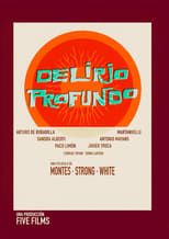 Poster de la película Delirio Profundo