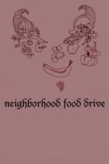 Poster de la película Neighborhood Food Drive