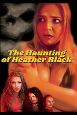 Poster de la película The Haunting of Heather Black
