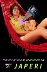 Poster de la película Tem Coisas Que Só Acontecem no Japeri