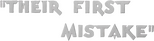 Logo Their First Mistake