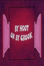 Poster de la película By Hoot or By Crook