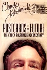 Poster de la película Postcards from the Future: The Chuck Palahniuk Documentary