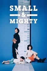 Poster de la serie Small & Mighty