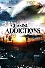Poster de la película Chasing Addictions