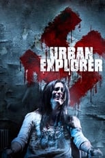 Poster de la película Urban Explorer