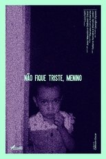 Poster de la película Não Fique Triste, Menino
