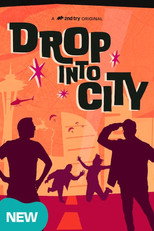 Poster de la serie Drop Into City