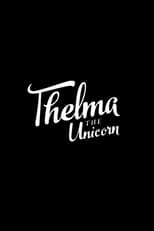 Poster de la película Thelma the Unicorn