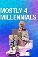 Poster de la serie Mostly 4 Millennials