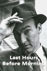 Poster de la película Last Hours Before Morning