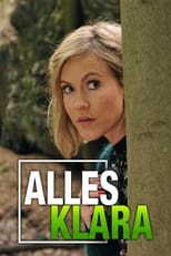 Poster de la serie Heiter bis tödlich - Alles Klara