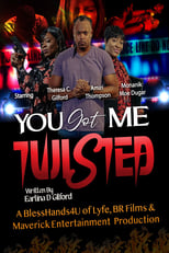 Poster de la película You Got Me Twisted!