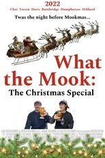 Poster de la película What the Mook: The Christmas Special