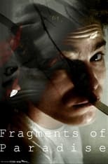 Poster de la película Fragments of Paradise