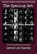 Poster de la película The Opening Act - The Extraordinary Journey of JAMES LEE STANLEY