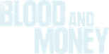Logo Blood and Money