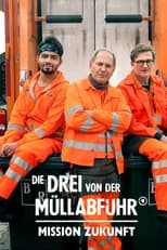 Poster de la película Die Drei von der Müllabfuhr - Mission Zukunft