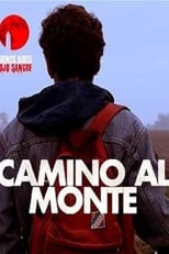 Poster de la película Camino al monte