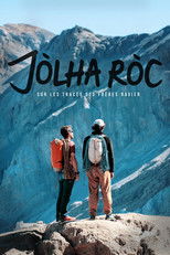 Poster de la película Jòlha Ròc, following in the footsteps of the Ravier brothers