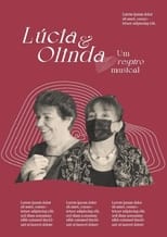 Poster de la película Lúcia e Olinda, Um Respiro Musical
