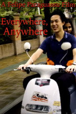 Poster de la película Everywhere, Anywhere