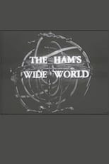 Poster de la película The Ham's Wide World