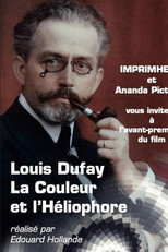Poster de la película Louis Dufay, la couleur et l'Héliophore