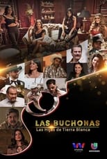 Poster de la serie Las Buchonas
