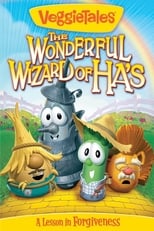 Poster de la película VeggieTales: The Wonderful Wizard of Ha's