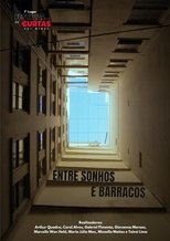 Poster de la película Entre Sonhos e Barracos