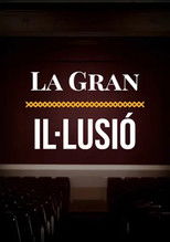 Poster de la serie La gran il·lusió, relat intermitent del cinema català