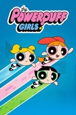 Poster de la serie The Powerpuff Girls