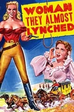 Poster de la película Woman They Almost Lynched