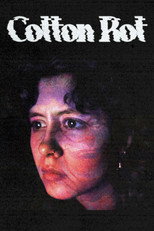 Poster de la película Cotton Rot