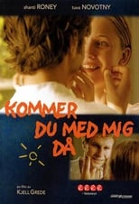 Poster de la película Kommer du med mig då?