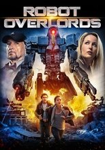 Poster de la película Robot Overlords