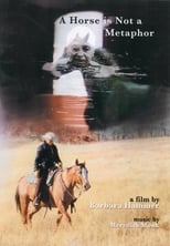 Poster de la película A Horse Is Not a Metaphor